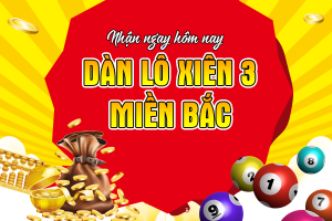 dự đoán chuẩn lô xiên 3 miền bắc